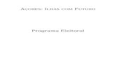 AÇORES: ILHAS DE FUTURO - PS/Açores - A Força da …  · Web view2012-06-28 · Programa Eleitoral Índice. Prólogo I Autonomia e Governação. Autonomia Regional: o Futuro Enquadramento