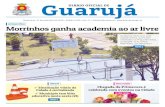 Guarujá DIÁRIO OFICIAL DE - guaruja.sp.gov.br · Morrinhos ganha academia ao ar livre ATIVIDADE FÍSICA PÁGINA 3 ÚLTIMA PÁGINA Sinalização viária da Cidade é revitalizada