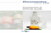 Suco de Caju Clarificado - cnpat.embrapa.br uso de conservantes é um método muito empregado no Brasil, o que possibilita a conservação do produto por cerca de um ano, e pode ser
