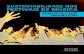 SUSTENTABILIDADE NOS FESTIVAIS DE MÚSICA - sgs.pt · Em Portugal, no ano de 2016, identificaram-se 249 festivais de música, registando-se um aumento de 14% em relação ao ano transato,