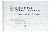 Bezerra de Menezes - Ontem e Hoje - final - Loja Virtual da FEBfeblivraria.com.br/febnet/paginas/bezerrademenezes.pdf · pos pioneiros, principalmente no exercício da presidência