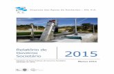 Empresa das Águas de Santarém EM, S.A.aguasdesantarem.pt/wp-content/uploads/2017/04/Relatrio... · 2017-04-03 · O ano de 2015 foi profícuo no âmbito do processo de certificação