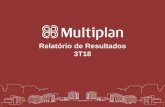 Relatório de Resultados 3T18 - ri.multiplan.com.brri.multiplan.com.br/ptb/2072/Multiplan ER 3T18 - PT.pdf · demonstrações financeiras através do método de equivalência patrimonial.