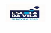 Regulamento Olim Vila 2018 - OFICIAL · Futsal Masculino e Feminino ... - Quadrangular com eliminatória simples; ... Junto com este regulamento estamos enviando uma prévia da tabela.