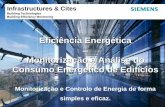 Eficiência Energética Monitorização e Análise do Consumo ... · •Computador de Gestão Técnica Centralizada; ... O EMC é uma aplicação baseada em Internet, o que significa
