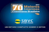 UM ESTUDO COMPLETO SOBRE O SETORsbvc.com.br/wp-content/uploads/2017/10/Ranking-70-Maiores-Empresas... · O Conceito do Varejo. Ranking E-commerce SBVC 2017 11 Varejo restrito VAREJO