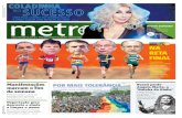 RIO DE JANEIRO - rm.metrolatam.com · O Metro Jornal é impresso em papel certiﬁcado FSC, garantia de manejo ﬂorestal responsável. Brasil perde ... Região dos Lagos. A ideia