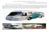 Classes dos veículos de recreação (VR) dos VRs.pdf · chassis de ônibus e caminhões usados em motorcasas Classe A. Os Classe A são os “Big Boys” dos veículos de recreação