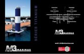 SÉRIES TITANIUMm3marinas.com/assets/m3-marinas-portugues.pdf · 2018-05-16 · elásticas que admiten erros nas manobras Quatro décadas de experiência no campo dos portos desportivos