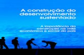 A construção do desenvolvimento sustentado - ADEMI · IFBQ Instituto Falcão Bauer da Qualidade ... A indústria de materiais de construção 31 Serviços e comércio na cadeia