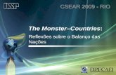 The Monster Countries - crasp.gov.brcrasp.gov.br/wp/wp-content/uploads/11_11_2009_Oficina_do_Jogo... · BCN – Balanço Contábil das Nações Compêndio de Sustentabilidade das