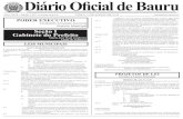 DIÁRIO OFICIAL DE BAURU 1 Diário Oficial de Bauru · DA CONSTRUÇÃO E MANUTENÇÃO DO PASSEIO PÚBLICO Art. 2º Constitui-se dever de proprietários ou possuidores de imóveis