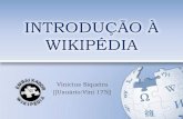 INTRODUÇÃO À WIKIPÉDIA - upload.wikimedia.org§ão_à... · 3. Licença livre A Wikipédia é uma enciclopédia de conteúdo livre Qualquer pessoa pode editar Todos os textos
