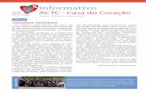ACTC - Casa do Coração201705163239)Informati... · nhando a dinâmica de trabalho e na cap-tação de recursos, abriu espaço para no- ... do Brasil – 2009 – Certificado conferido