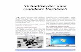 Virtualização: uma realidade flashback - eriberto.pro.breriberto.pro.br/artigos/virtualizacao.pdf · principalmente, no caso de servidores de rede, uma vez que será possível agrupar