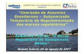 “Comissão de Assuntos Econômicos – Subcomissão Temporária ... · Temporária da Regulamentação dos marcos regulatórios” ... Impacto nos órgãos reguladores
