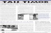 26 Junho - 9 Julho 2000 Vol. I, No. 10 UNTAET requesita ... · mensagem que nós, Timorenses, trouxemos para Lisboa, e ter sabido expressar o seu apoio incondicional ao povo de ...