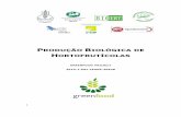 PRODUÇÃO BIOLÓGICA DE - projects.ifes.esprojects.ifes.es/pdfs/greenfood/portugal/portugal3.pdf · A produção biológica de fruta pode ser obtida a partir de pomares novos ou