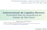 Implementação da Logística Reversa A primeira fase da ... · Implementação da Logística Reversa: A primeira fase da experiência do Estado de São Paulo RIBEIRO, ... Distribuição