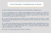 Como receber transferencias do Brasil · Como Receber Transferências do Brasil ... C. O Banco do Brasil permite que clientes transfiram até 4 transferências ... "Emissão de de