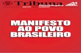 manifesto ao Povo - smabc.org.br869F4F13-2264-4CC1-82DC... · Não posso me conformar com o sofrimento ... responsabilidade com o Brasil e porque os brasileiros têm o direito de