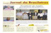 ENTREVISTA - brasiletros.com.br abril-2006.pdf · Código de Ética e Conduta; o aperfeiçoamento do site da Fun-dação, com mais informações e interação com o participante;