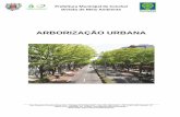 ARBORIZAÇÃO URBANA - conchal.sp.gov.br · Há vários tipos de poda que são feitas em árvores no meio urbano, algumas necessárias como a poda de formação da muda e as podas