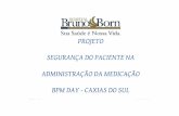 iprocess.com.briprocess.com.br/wp-content/uploads/2014/05/Hospital-Bruno-Born... · - Intervalo das medicações sem regra de horário; - Recomendações não lançadas nas prescrições;
