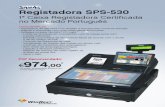 Registadora SPS530 final - ascmi.com.ptascmi.com.pt/Registadora-SAM4S-SPS530-WinREST.pdf · Registadora SPS-530 1ª Caixa Registadora Certificada no Mercado Português * Ao preço