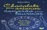 Chocolate Para Arianos, Camarão Para Taurinos [e-Livros.xyz]lelivrosaqui.com/wp-content/uploads/2018/02/Chocolate-Para...Ricci.pdf · entregando as receitas de família, e, acima