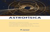 AstrofísicA - FAPESP · ASTROFÍSIC A S AUL O 3 PUBLICAD A PESQUIS A A ESP, ED 31 Q A015 Parcerias internacionais e investimento de quase R$ 200 milhões nos próximos 10 anos