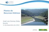 Planos de Recursos Hídricos - cbhparanoa.df.gov.br · Recursos Hídricos Bacia Hidrográfica ... referentes ao Plano de Recursos Hídricos, ... –Elaboração do termo de referência,