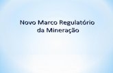Novo Marco Regulatório da Mineração - mpf.mp.brmpf.mp.br/atuacao-tematica/ccr4/dados-da-atuacao/eventos/... · Principais Bens Minerais no Valor da Produção Mineral Comercializada