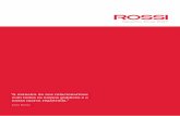 “A maneira de nos relacionarmos com todos os nossos ...extapps.mz-ir.com/rossi/RAO_2007/port/pdf/ROSSI_RAO2007.pdf · Mais do que uma ferramenta de marketing, a marca Rossi representa
