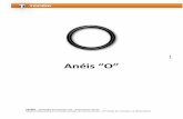 1 Anéis “O” - tecem.com.br · PDF file Para prevenir a ocorrência de extrusão do Anel O, causada por pressões elevadas, o projeto inclui anéis anti-extrusão ou anéis de
