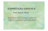 Prof. Sérgio Viana de aula de Expressao Grafica.pdf · Expressão Gráfica - Prof. Sérgio Viana Construções Geométricas Geometria: Ramo da matemática que estuda a extensão