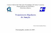 Transistores Bipolares de Junção - professorpetry.com.brprofessorpetry.com.br/Ensino/Repositorio/Docencia_CEFET/Eletronica... · Tipos de transistoresTipos de transistores Transistores