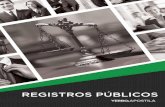 REGISTROS PÚBLICOS - verbojuridico.com.br · REGISTROS PÚBLICOS 4 4 PUBLICIDADE Através da publicidade, o imóvel, suas características, os direitos reais que nele incidi-rem,