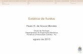 Paulo R. de Souza Mendes - greo homepmendes.usuarios.rdc.puc-rio.br/fentran1/Downloads_files/Cap3.pdf · A equação básica da estática de ﬂuidos esforços em superfícies submersas