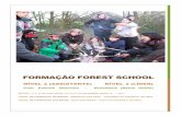 Formação forest school - recifealgarve.files.wordpress.com · de um Líder Forest School. Por sua vez, o nível 3 confere-lhe a certificação de Líder Forest School. Progressão