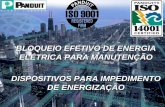 Bloqueio efetivo de energia para manutenção - IEEE Brasil - Bloqueio efetivo de... · Retirada de todas as ferramentas, equipamentos e utensílios; S2.Retirada da zona controlada