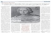 D E “Cristóvão Colombo foi um personagem trágico” · PDF file 2014-04-30 · meado pela Coroa espanhola ... cobri que ele tinha uma vida pessoal mais complicada do que anteriormente