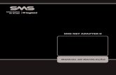 SMS NET ADAPTER II - sms.com.brsms.com.br/produtos/...DOVI025142-NetAdapterII-Espec.0064017-02.pdf · • Controle: Permite gerenciamento local ou remoto do nobreak via SNMP. ...
