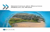 Governança dos Recursos Hídricos no Brasil · Zig Koch/Banco de imagens da ANA. ... Este relatório resultado de um ano de diálogo sobre políticas com é o a ... da Universidade