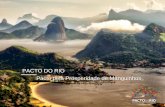 PACTO DO RIO Pacto pela Prosperidade de Manguinhospactodorio.com.br/wp-content/uploads/2016/12/Sumario_Executivo... · modelo de gestão para recursos sociais ... O 1º Fórum de