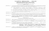 COPA BRASIL - 2019 - 2017.cbv.com.br2017.cbv.com.br/arquivos/notas-oficiais/2018/224 REGULAMENTO... · diretores estatutários ou por detentor de procuração com poderes expressos.
