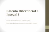 Cálculo Diferencial e Integal Isinop.unemat.br/site_antigo/prof/foto_p_downloads/fot...movimento é chamadafunção de posição do objeto. Portanto a a velocidade instantânea v(t)