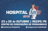 Cotas de Patrocínio HOSPITALMED 2019 · • Uniformes e lavanderia hospitalar, ... RH, HOTELARIA e RADIOLOGIA. ... modelos de operação com foco no paciente;