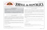 Jornal da República Série I , N.° 33 - mj.gov.tl · licenciado pela ANP, destinado a armazenamento de GPL Engarrafado; c)“Ár ea de Trasfega de Combustível”: significa a área