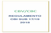 CBV/CBCvoleidepraia.cbv.com.br/.../regulamento-sub-17-19-21-2018-v2.pdf · CAPÍTULO 2 – GENERALIDADES 2.1 ... 2.3 DIREÇÃO DA COMPETIÇÃO 2.3.1 O CBC SUB 17/19 será organizado